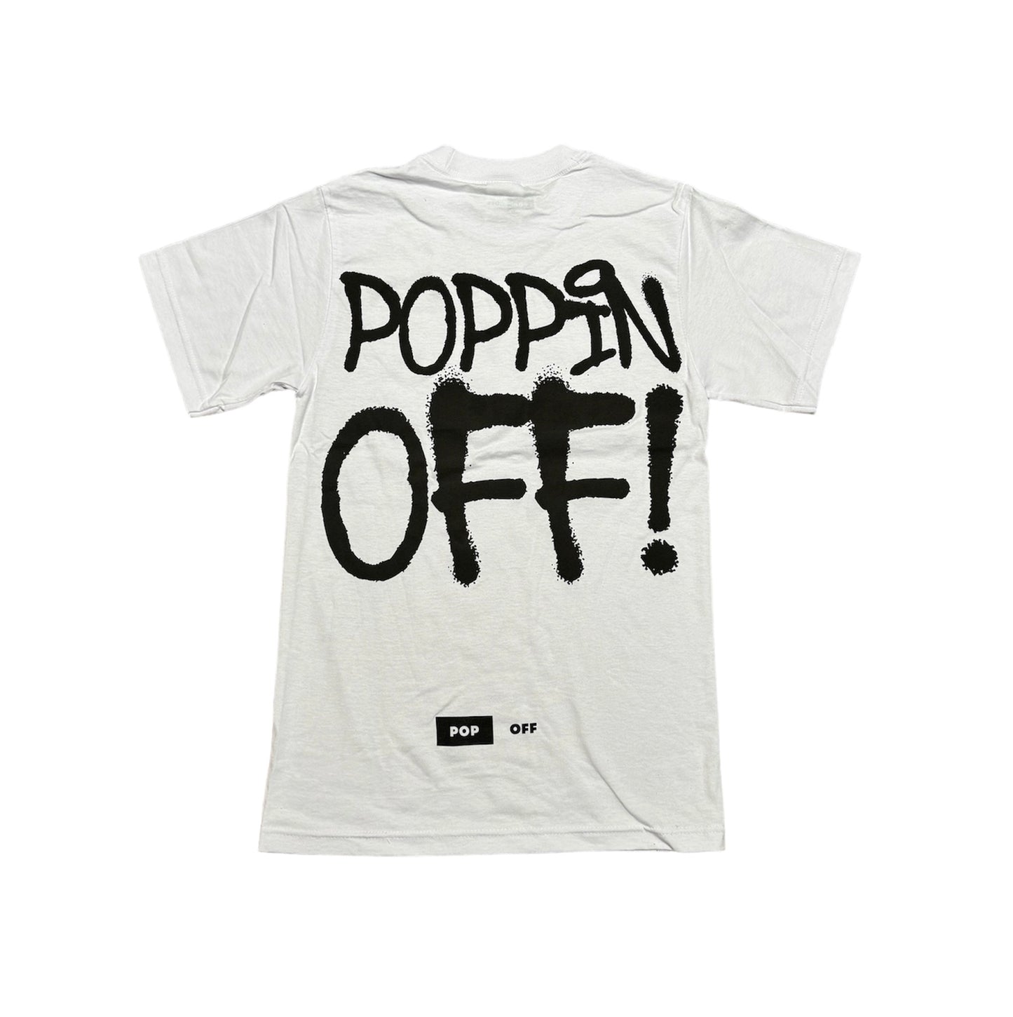Poppin Off - White Tee